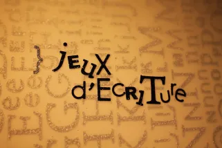 Atelier jeux d’écriture